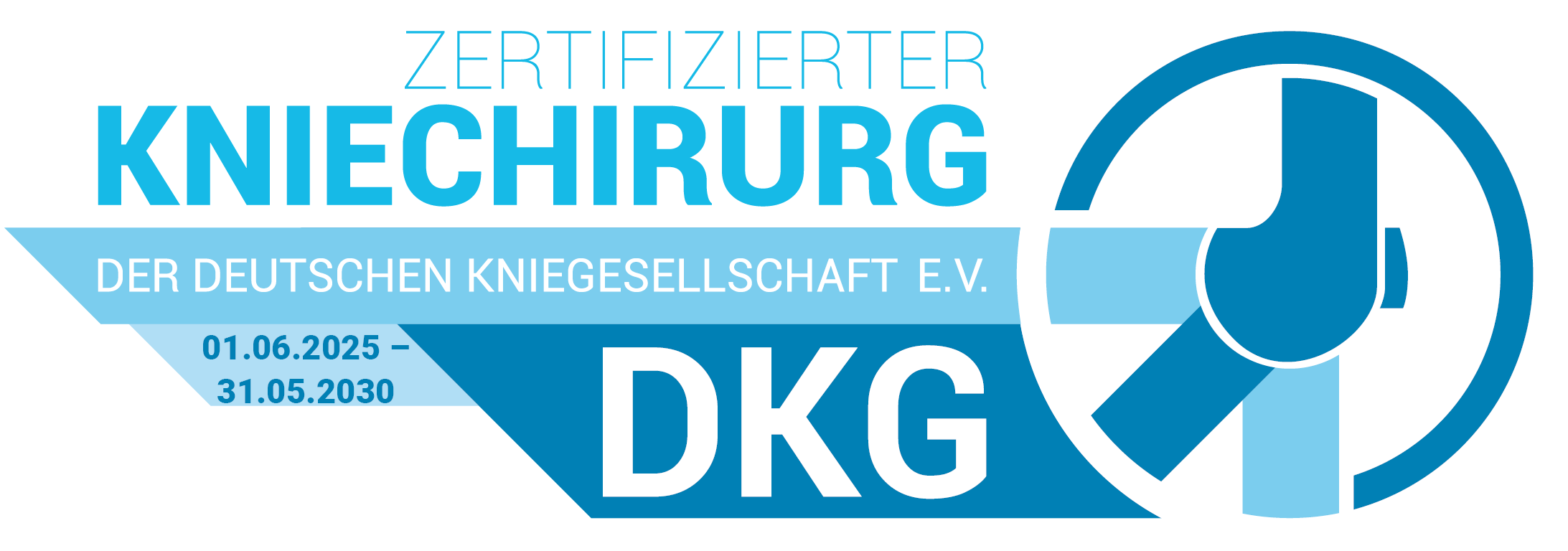 DKG – Zertifizierter Kniechirurg der Deutschen Kniegesellschaft e.V. 2025–2030